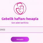 Gebelik Tarihi Hesaplama Nasıl Yapılır?