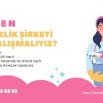 Niçin Temizlik Şirketi ile Çalışmalıyız?